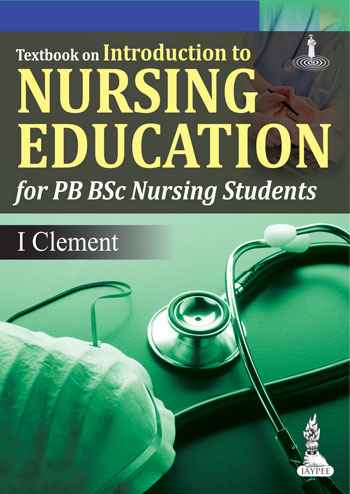 Textbook on Introduction to Nursing Education  For PB BSc Nursing Students